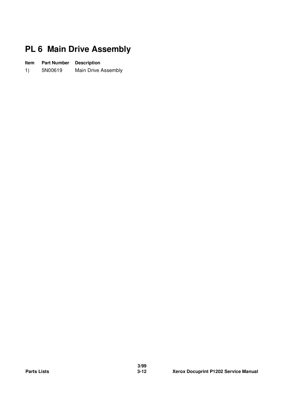 Xerox P1202 service manual PL 6 Main Drive Assembly 