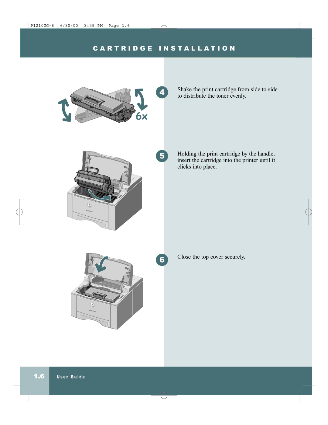 Xerox P1210UG-8 manual Shake the print cartridge from side to side 