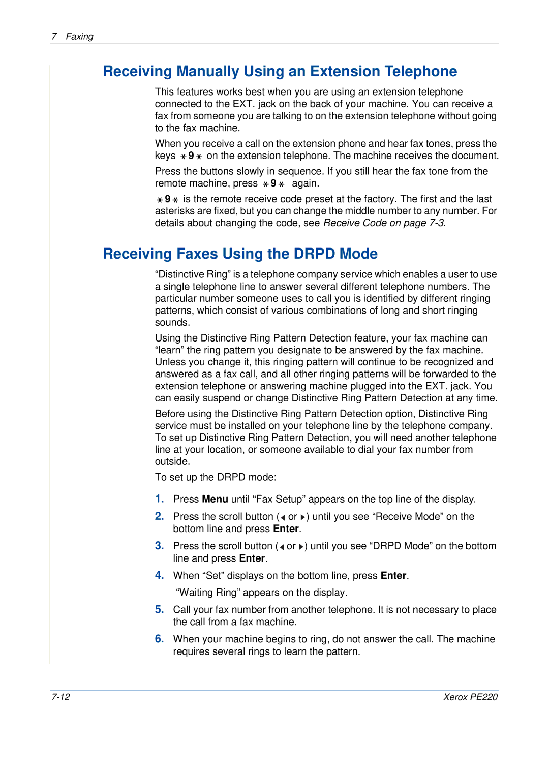 Xerox PE220 manual Receiving Manually Using an Extension Telephone, Receiving Faxes Using the Drpd Mode 