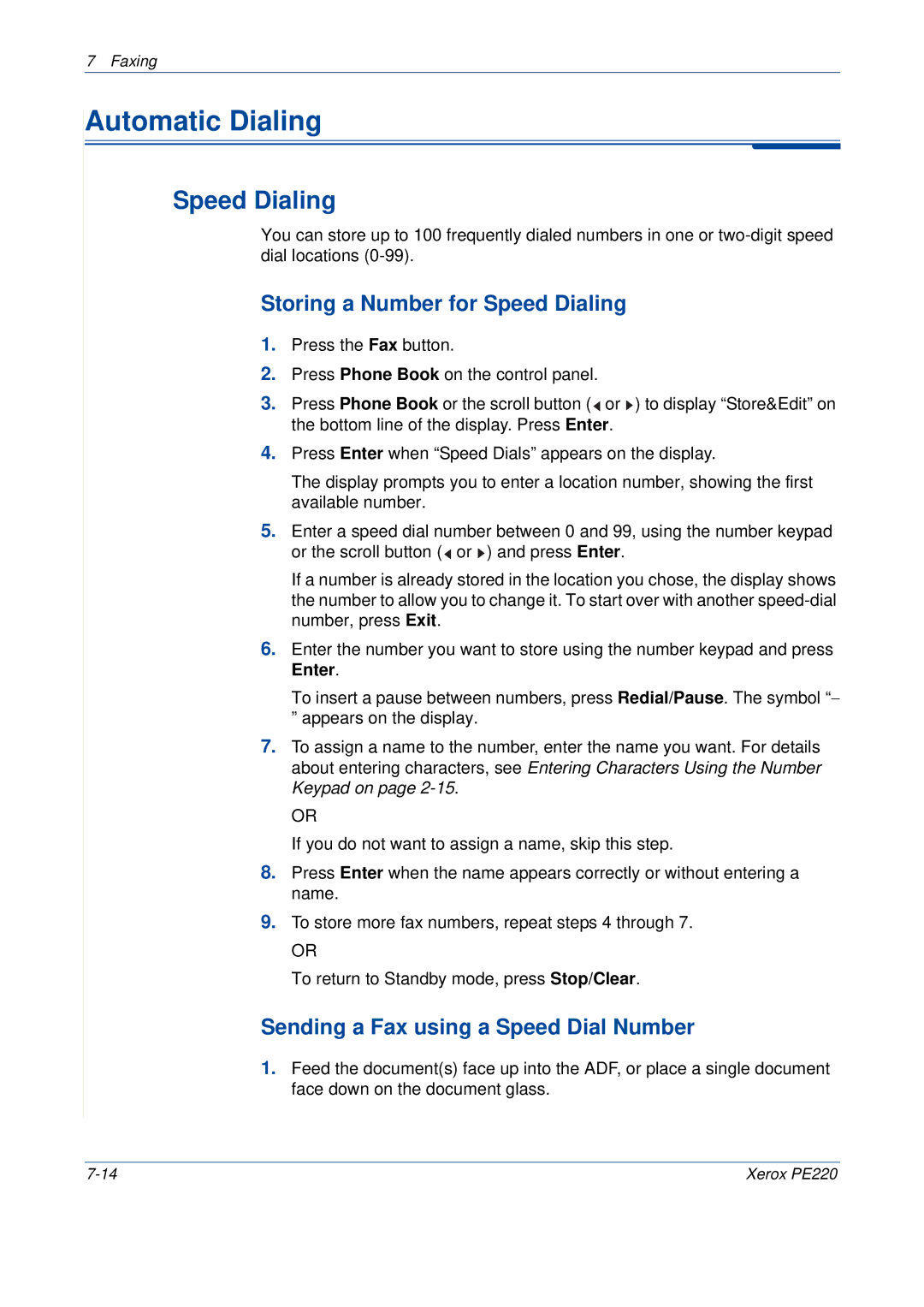 Xerox PE220 manual Automatic Dialing, Storing a Number for Speed Dialing, Sending a Fax using a Speed Dial Number 