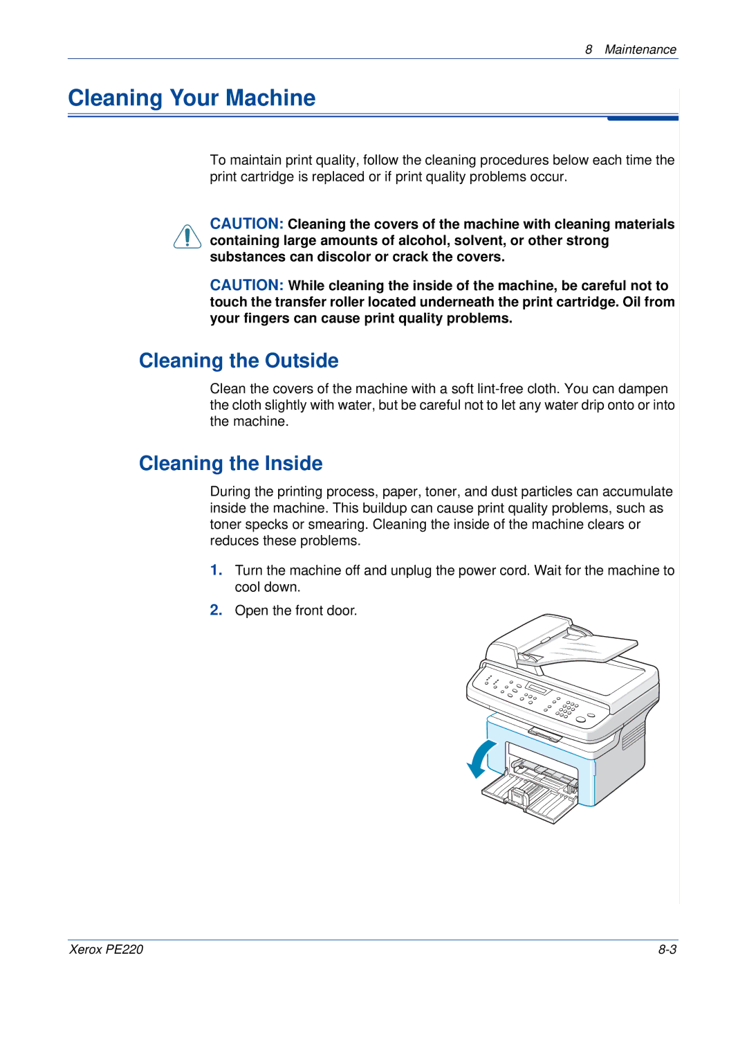 Xerox PE220 manual Cleaning Your Machine, Cleaning the Outside, Cleaning the Inside 