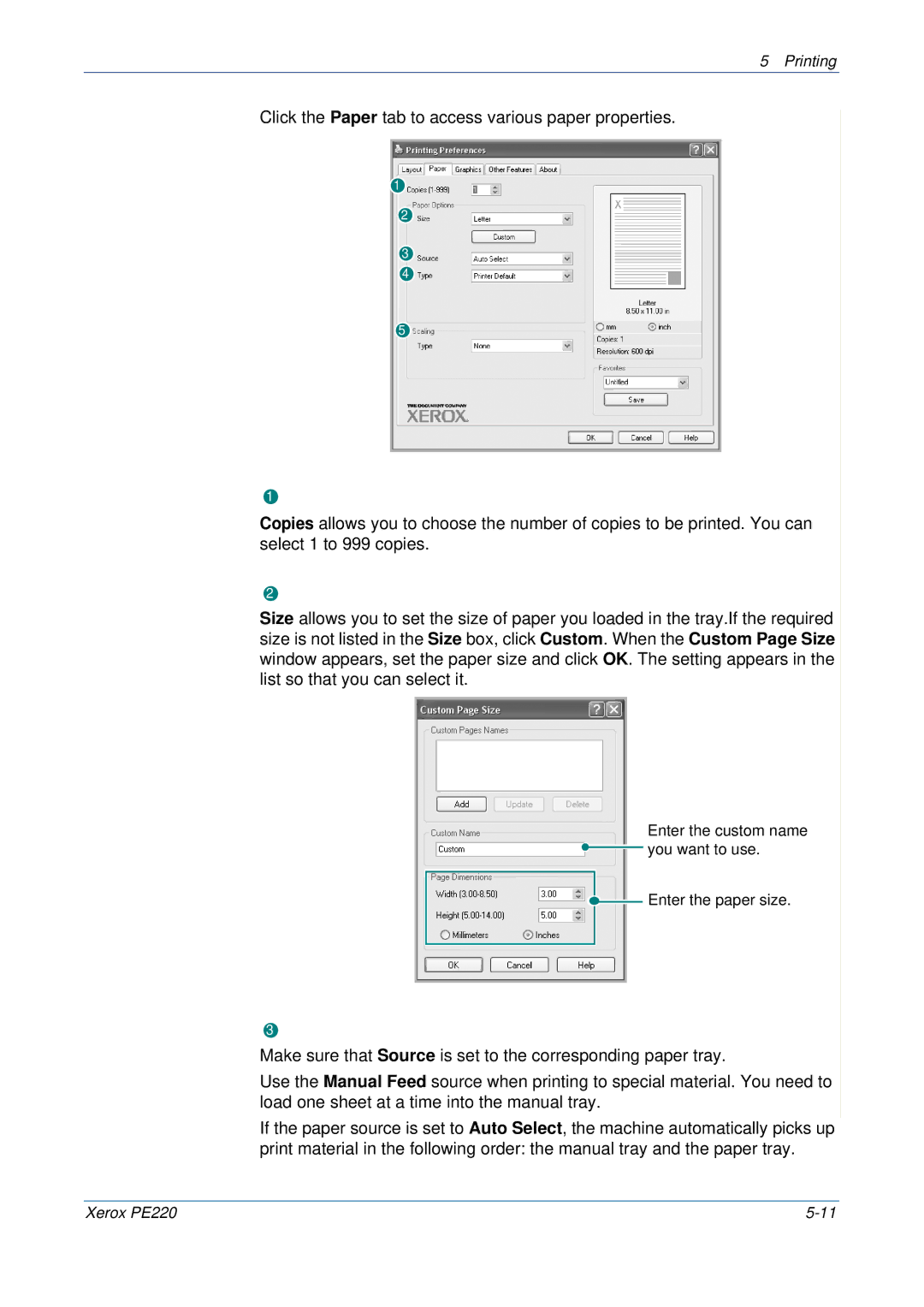 Xerox PE220 manual Enter the custom name you want to use Enter the paper size 