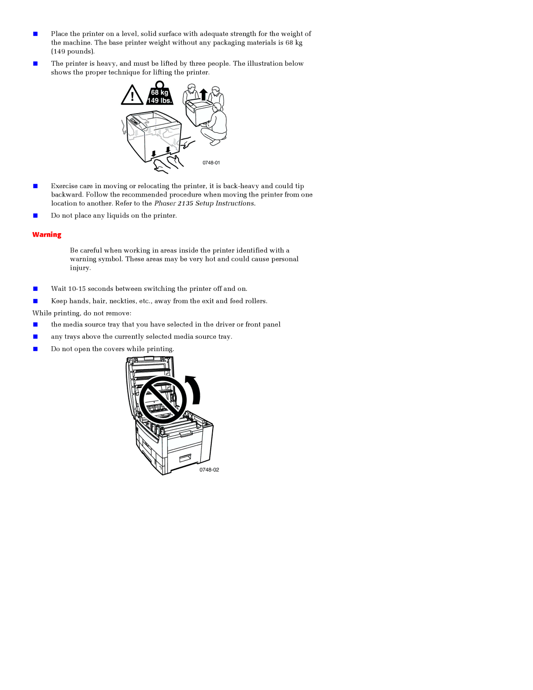 Xerox Phaser 2135 manual 68 kg 149 lbs 