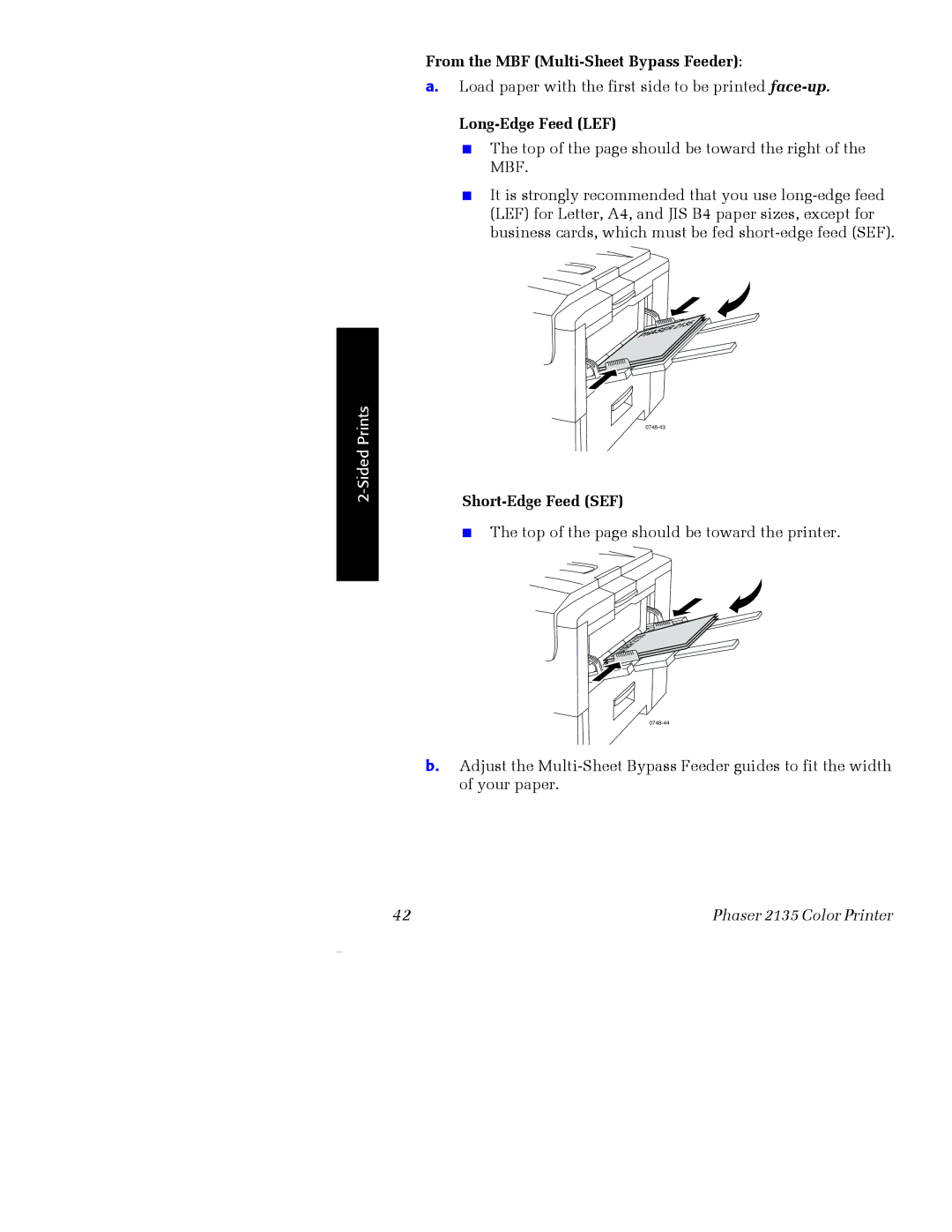 Xerox Phaser 2135 manual From the MBF Multi-Sheet Bypass Feeder 