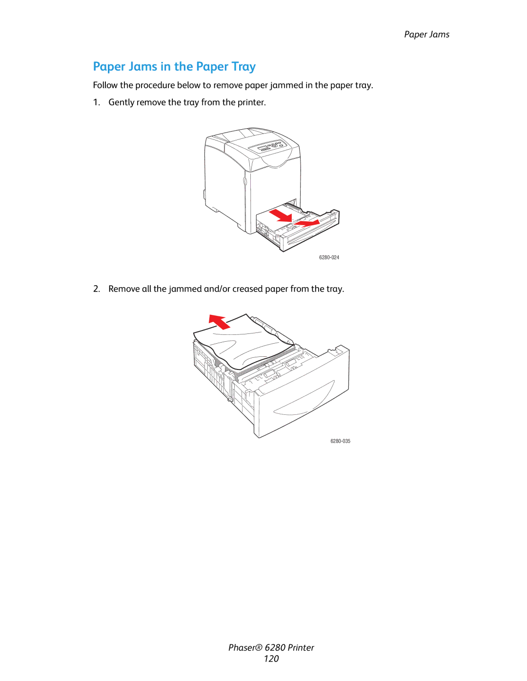 Xerox Phaser 6280 manual Paper Jams in the Paper Tray 