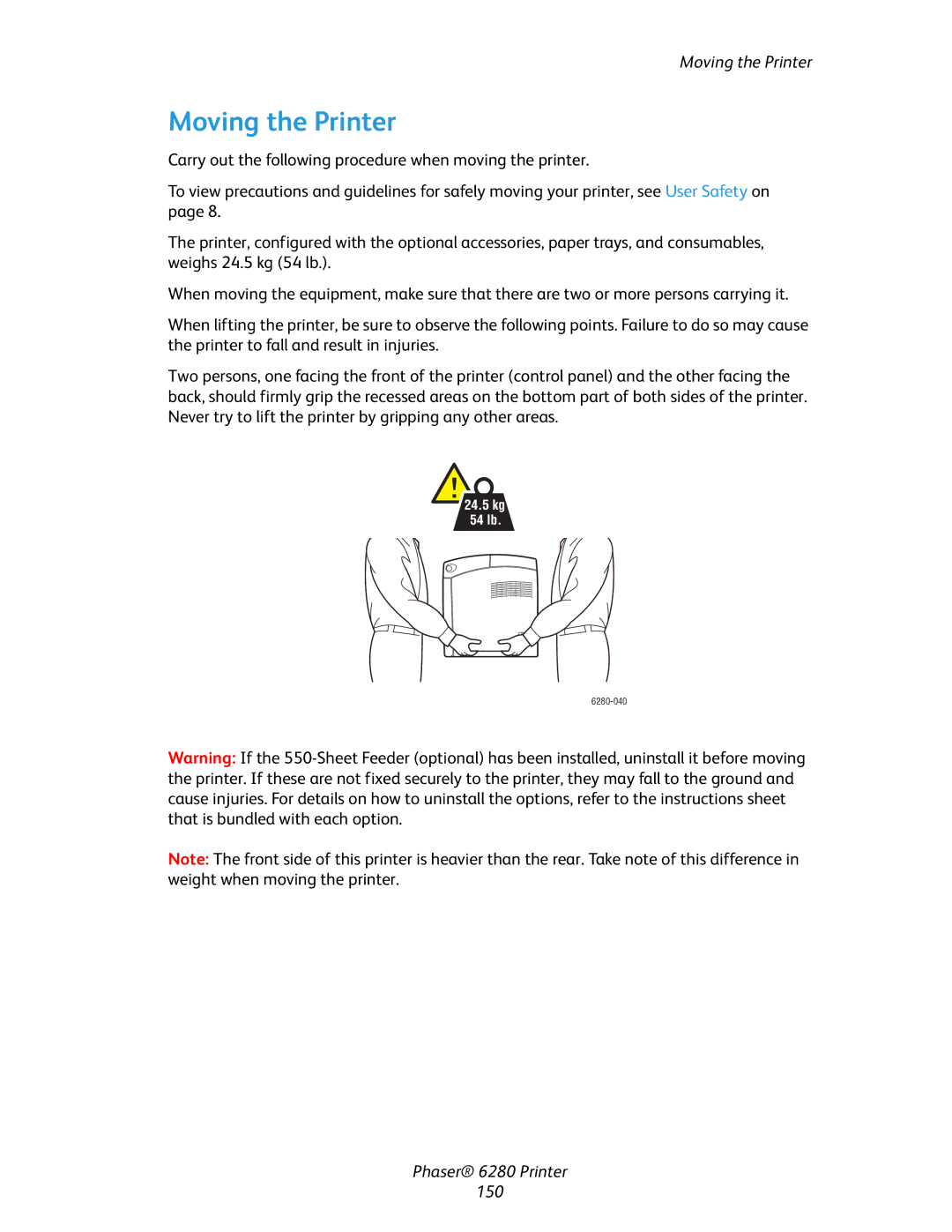 Xerox Phaser 6280 manual Moving the Printer 