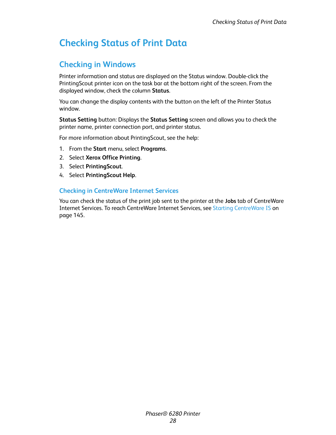 Xerox Phaser 6280 manual Checking Status of Print Data, Checking in Windows, Checking in CentreWare Internet Services 