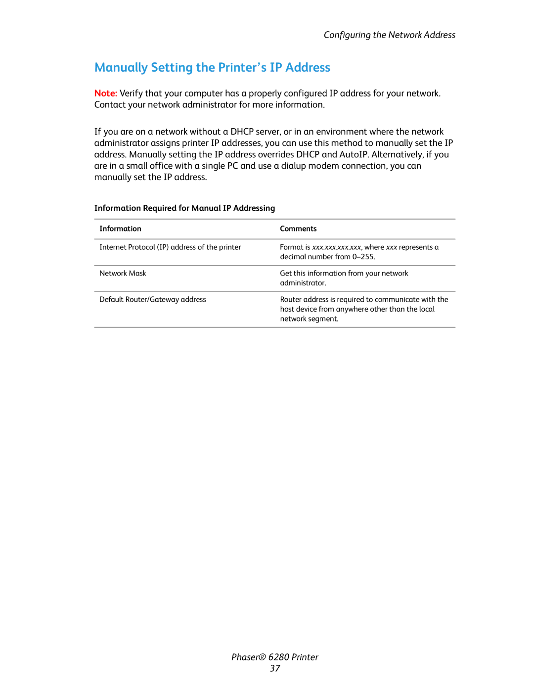 Xerox Phaser 6280 manual Manually Setting the Printer’s IP Address, Information Comments 