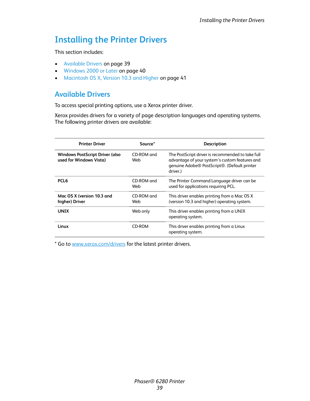 Xerox Phaser 6280 manual Installing the Printer Drivers, Available Drivers 