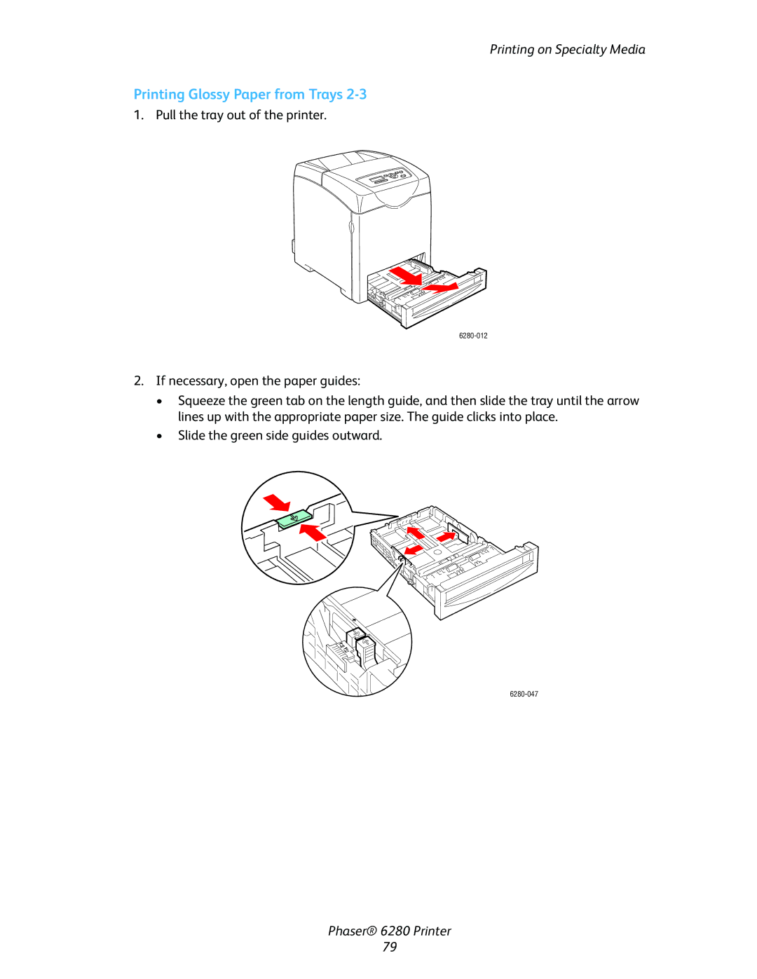 Xerox Phaser 6280 manual Printing Glossy Paper from Trays 