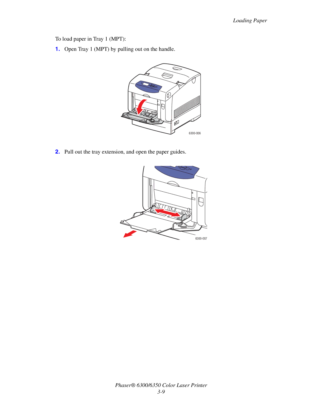 Xerox Phaser 6350, Phaser 6300 manual Pull out the tray extension, and open the paper guides 