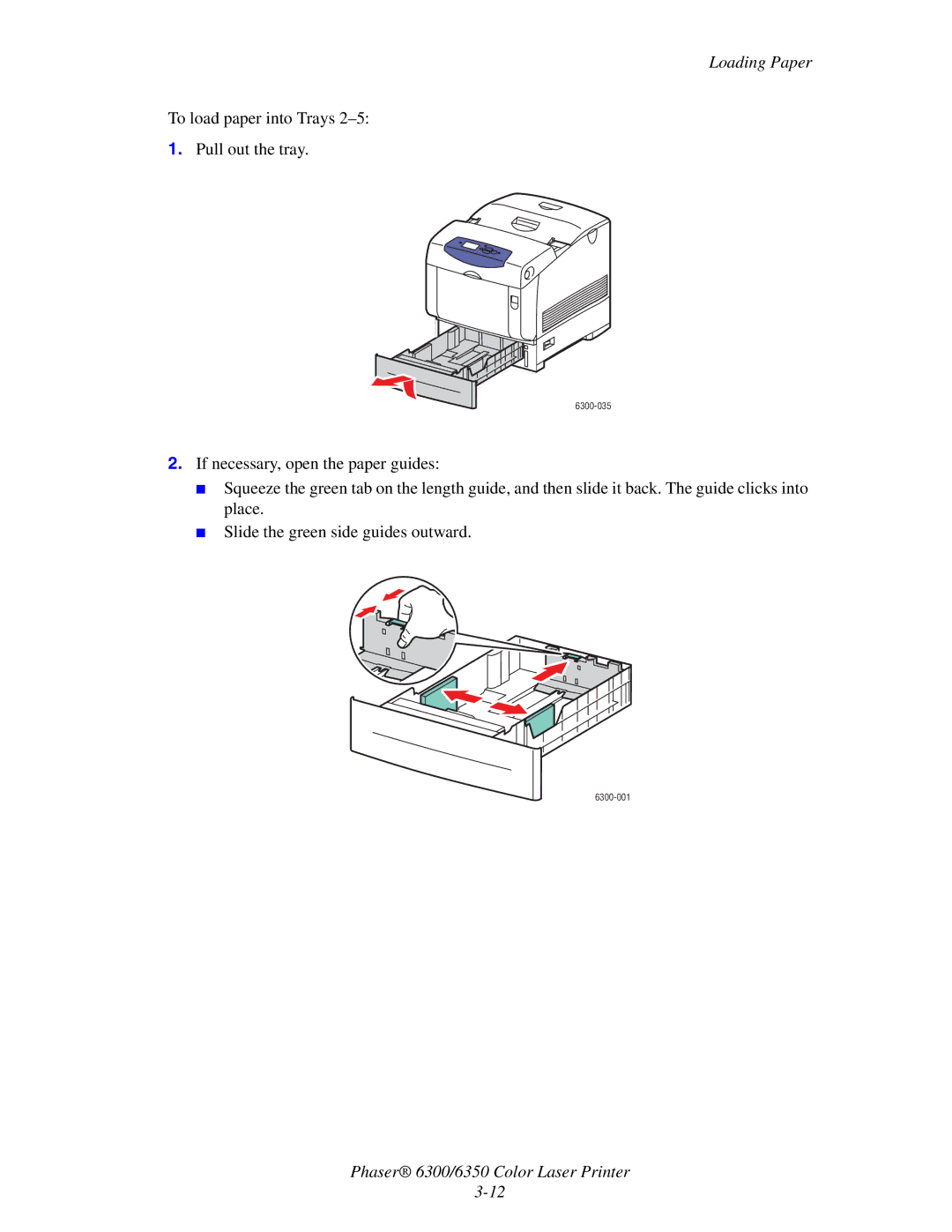 Xerox Phaser 6300, Phaser 6350 manual To load paper into Trays Pull out the tray 