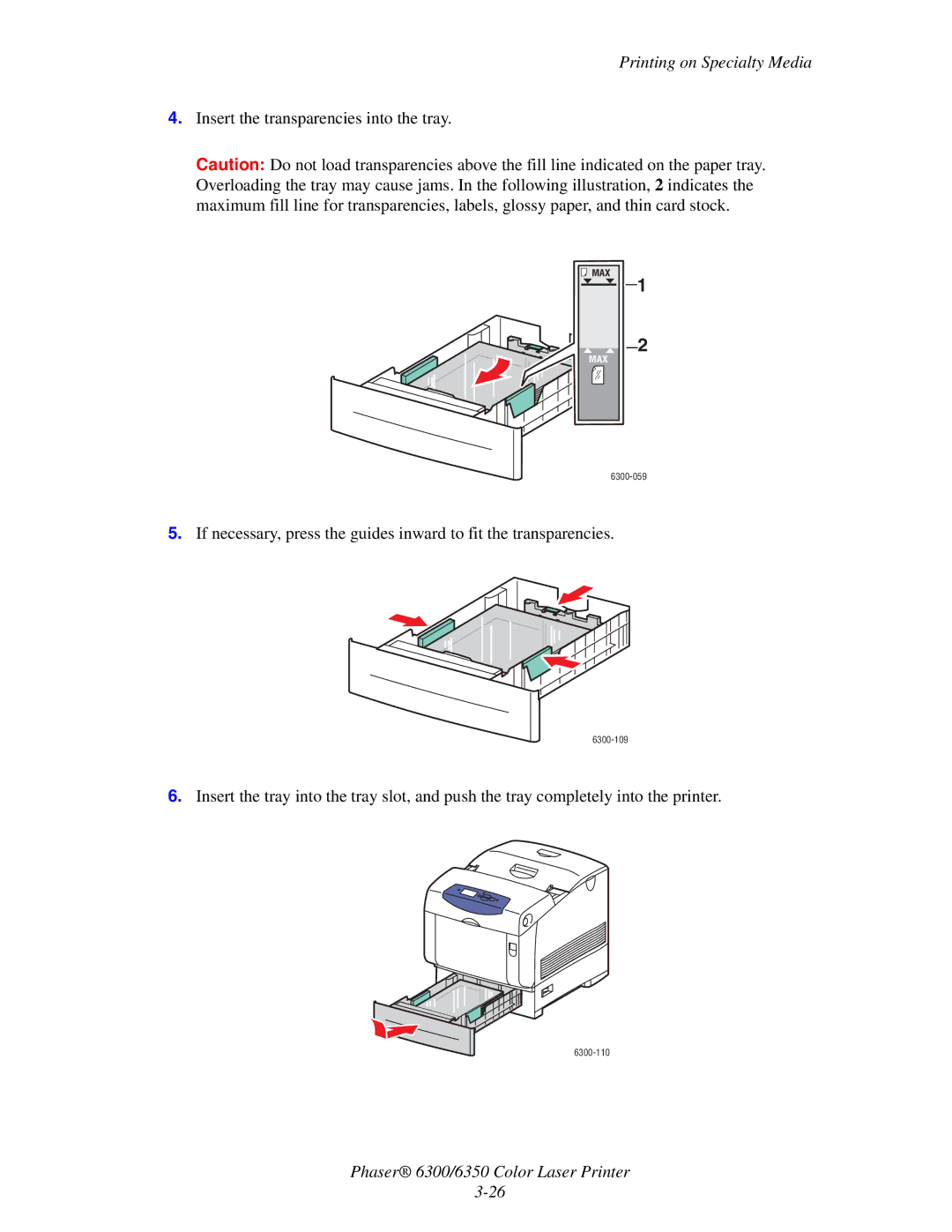 Xerox Phaser 6300, Phaser 6350 manual Insert the transparencies into the tray 