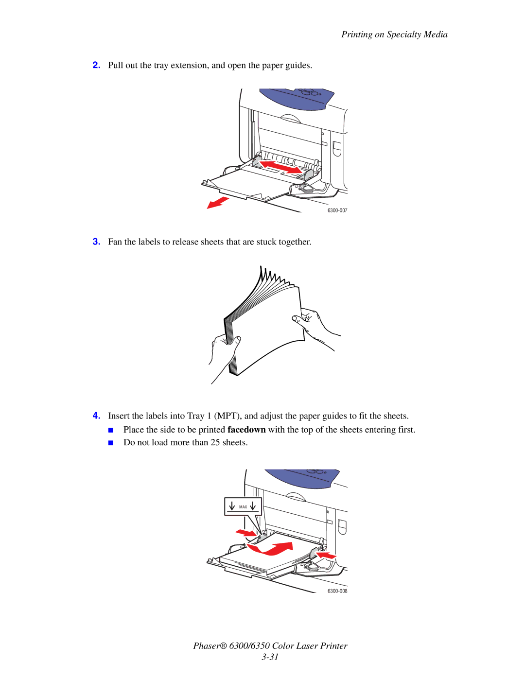 Xerox Phaser 6350, Phaser 6300 manual Pull out the tray extension, and open the paper guides 