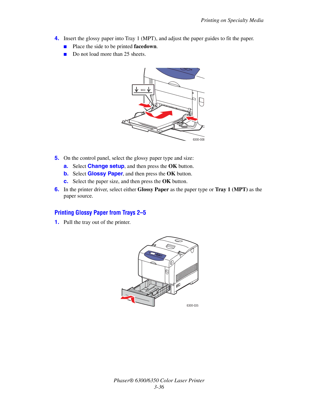 Xerox Phaser 6300, Phaser 6350 manual Printing Glossy Paper from Trays 