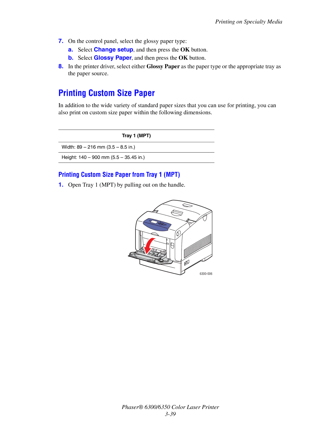 Xerox Phaser 6350, Phaser 6300 manual Printing Custom Size Paper from Tray 1 MPT 