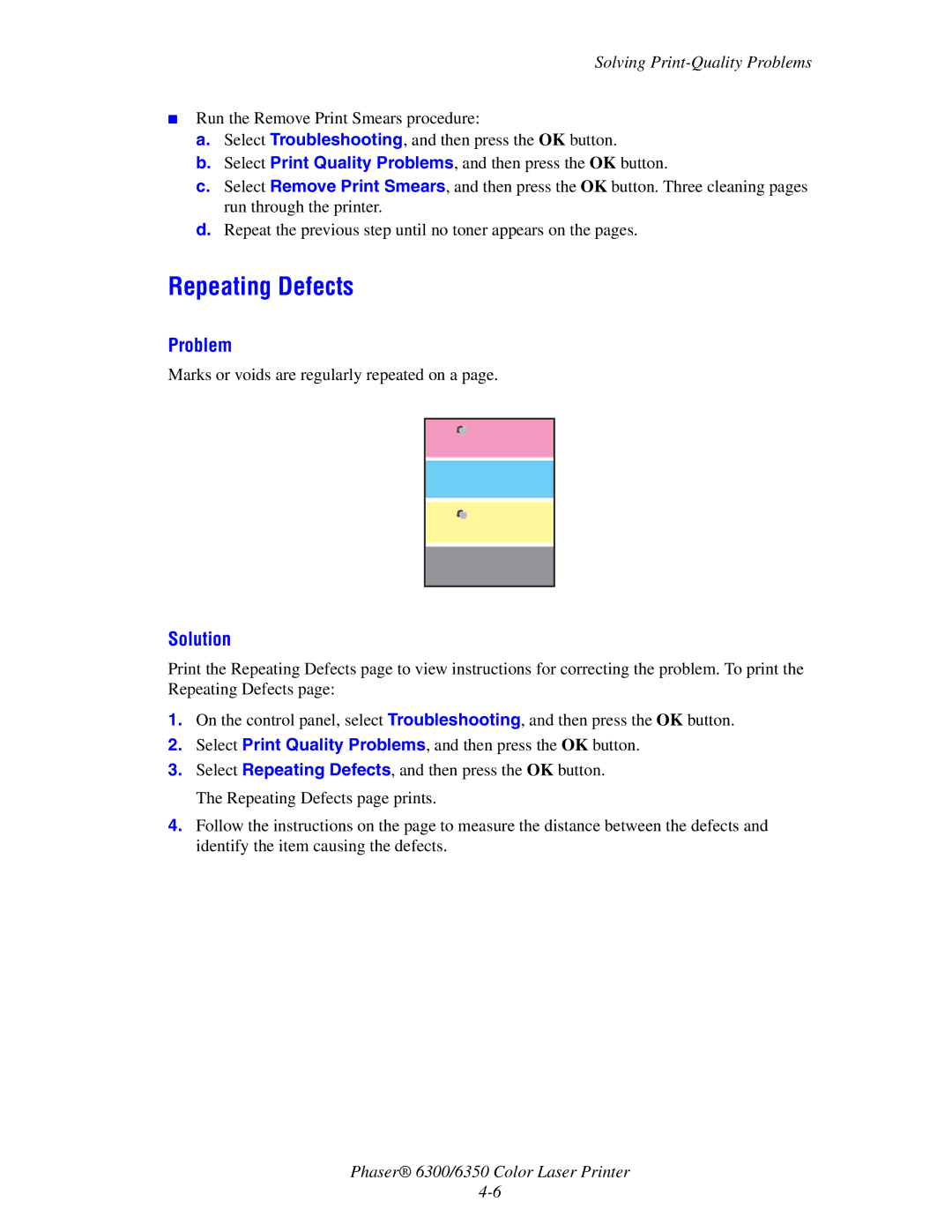 Xerox Phaser 6350, Phaser 6300 manual Repeating Defects, Solution 