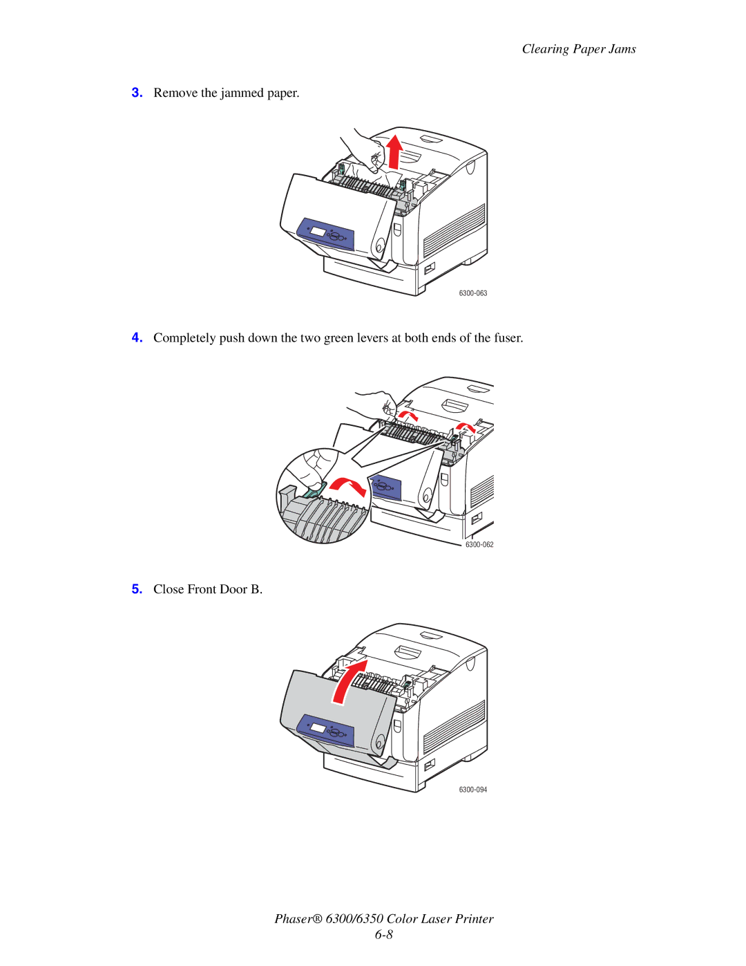 Xerox Phaser 6350, Phaser 6300 manual Remove the jammed paper 