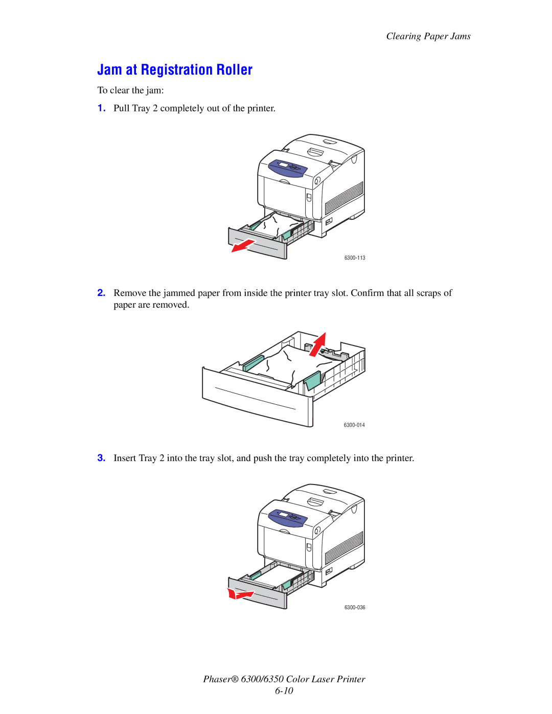 Xerox Phaser 6350, Phaser 6300 manual Jam at Registration Roller 