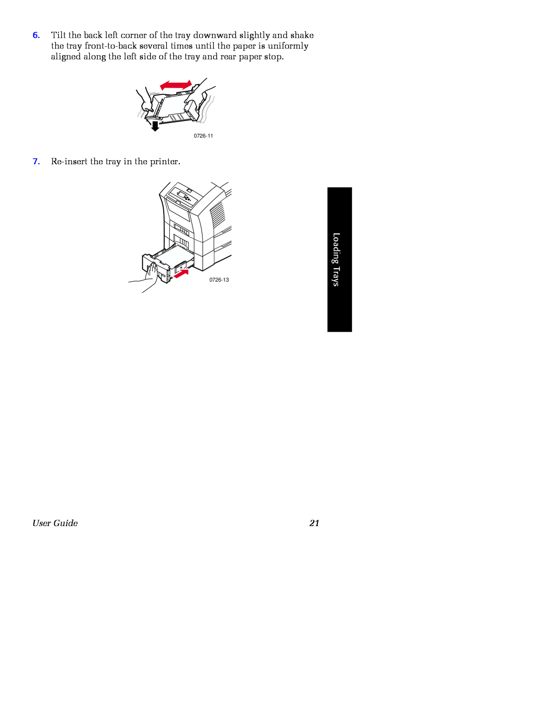 Xerox Phaser 860 manual Re-insert the tray in the printer, Loading Trays, User Guide, 0726-11, 0726-13 