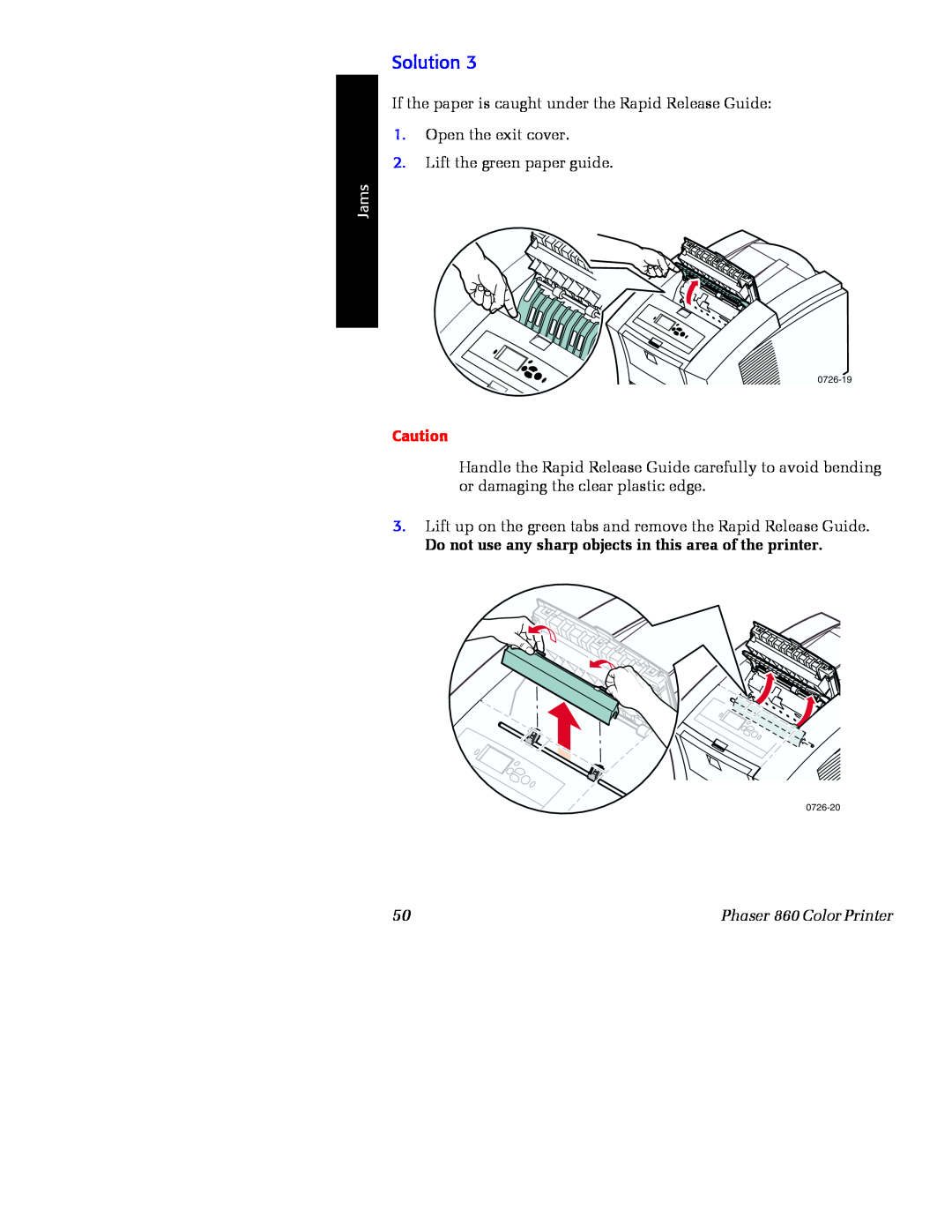Xerox manual Jams, Do not use any sharp objects in this area of the printer, Phaser 860 Color Printer, 0726-19, 0726-20 