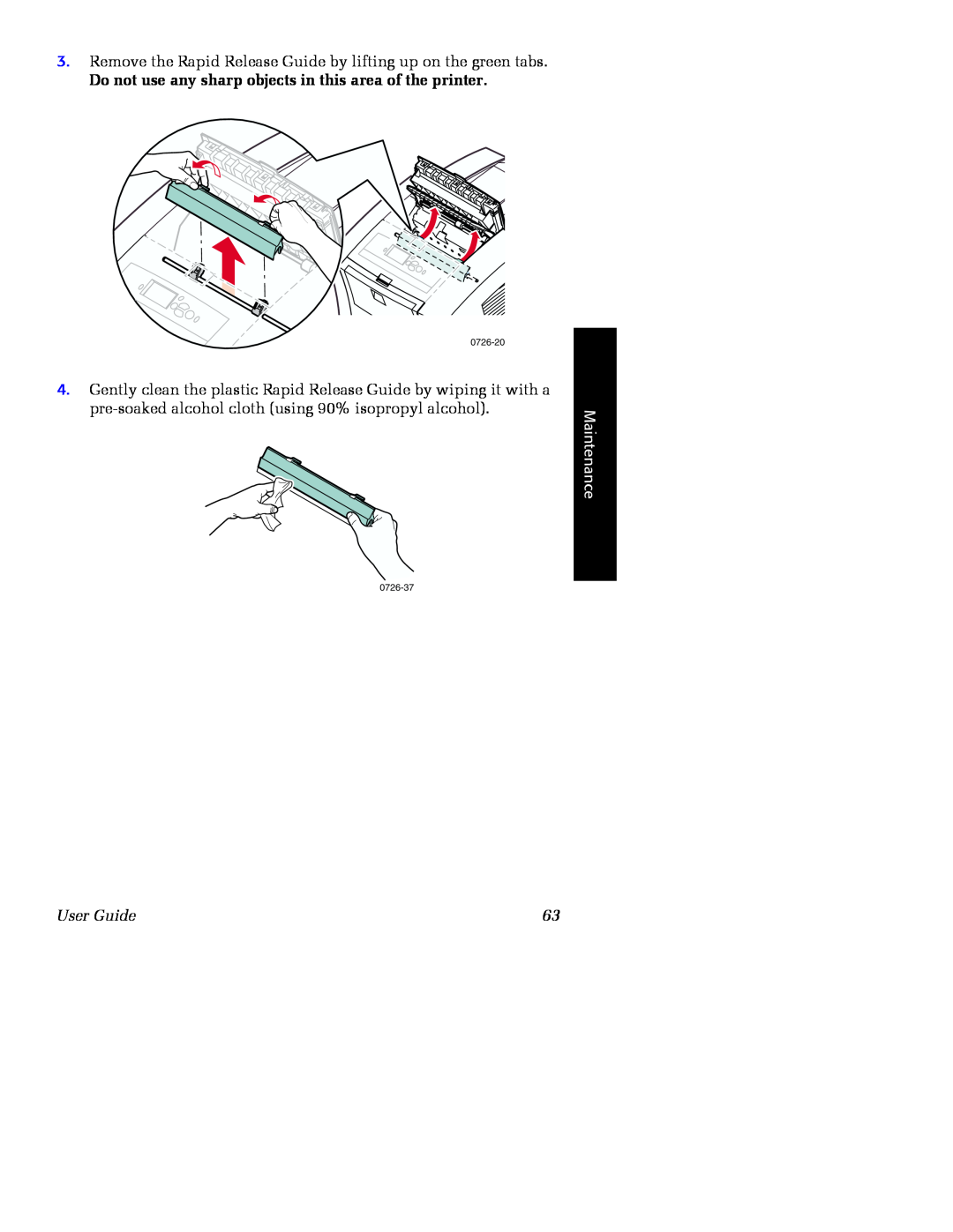 Xerox Phaser 860 manual Do not use any sharp objects in this area of the printer, Maintenance, User Guide, 0726-20, 0726-37 
