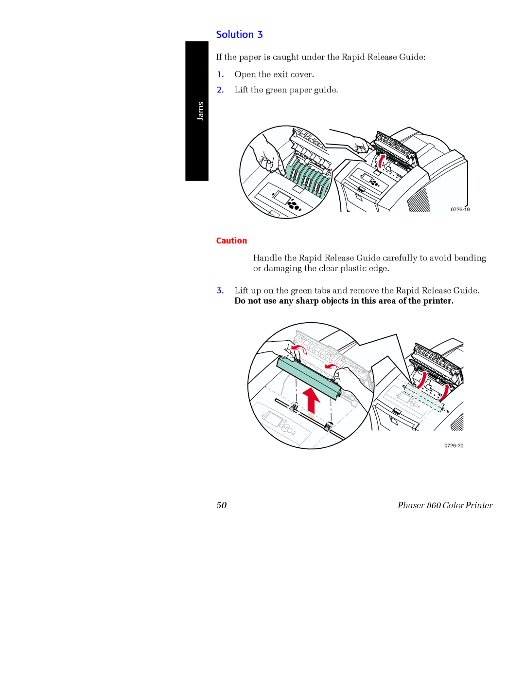 Xerox Phaser 860 manual Do not use any sharp objects in this area of the printer 