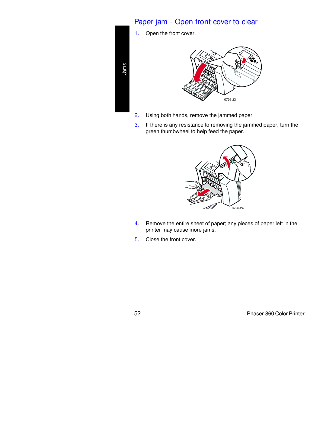 Xerox Phaser 860 manual Paper jam Open front cover to clear 