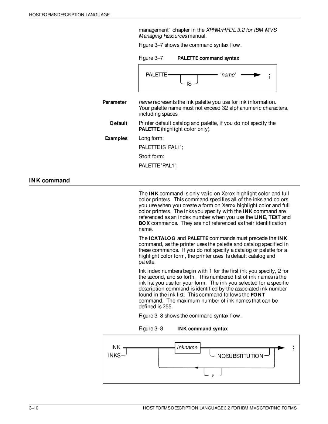 Xerox Printer manual INK command, Palette is PAL1, Palette PAL1, Inks Nosubstitution 