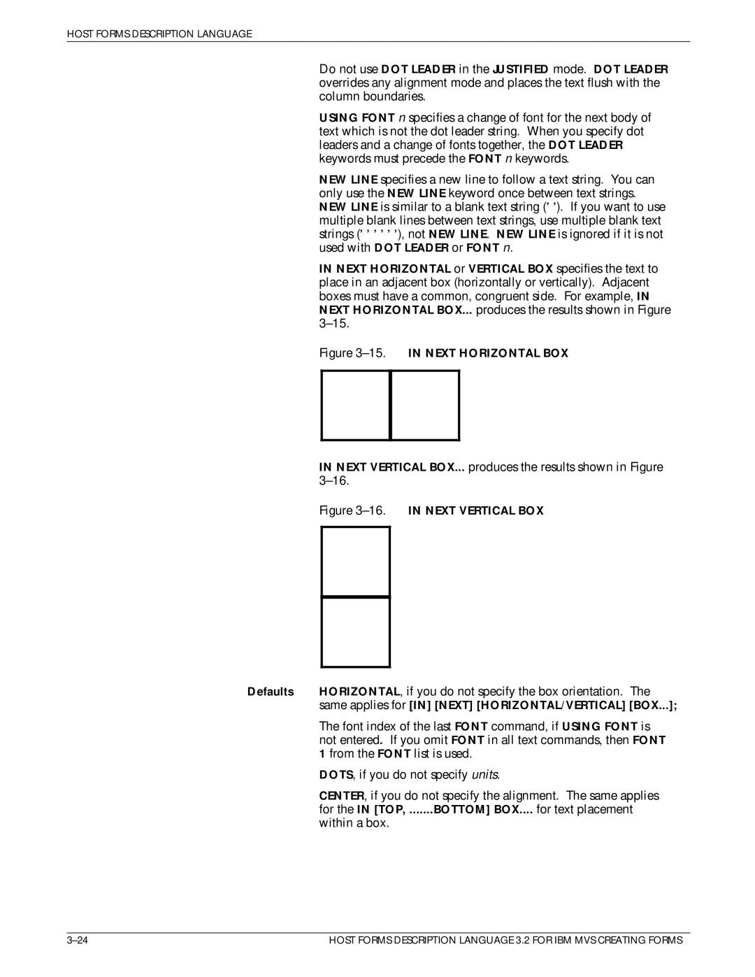 Xerox Printer Same applies for in Next HORIZONTAL/VERTICAL BOX, For the in TOP, .......BOTTOM BOX.... for text placement 