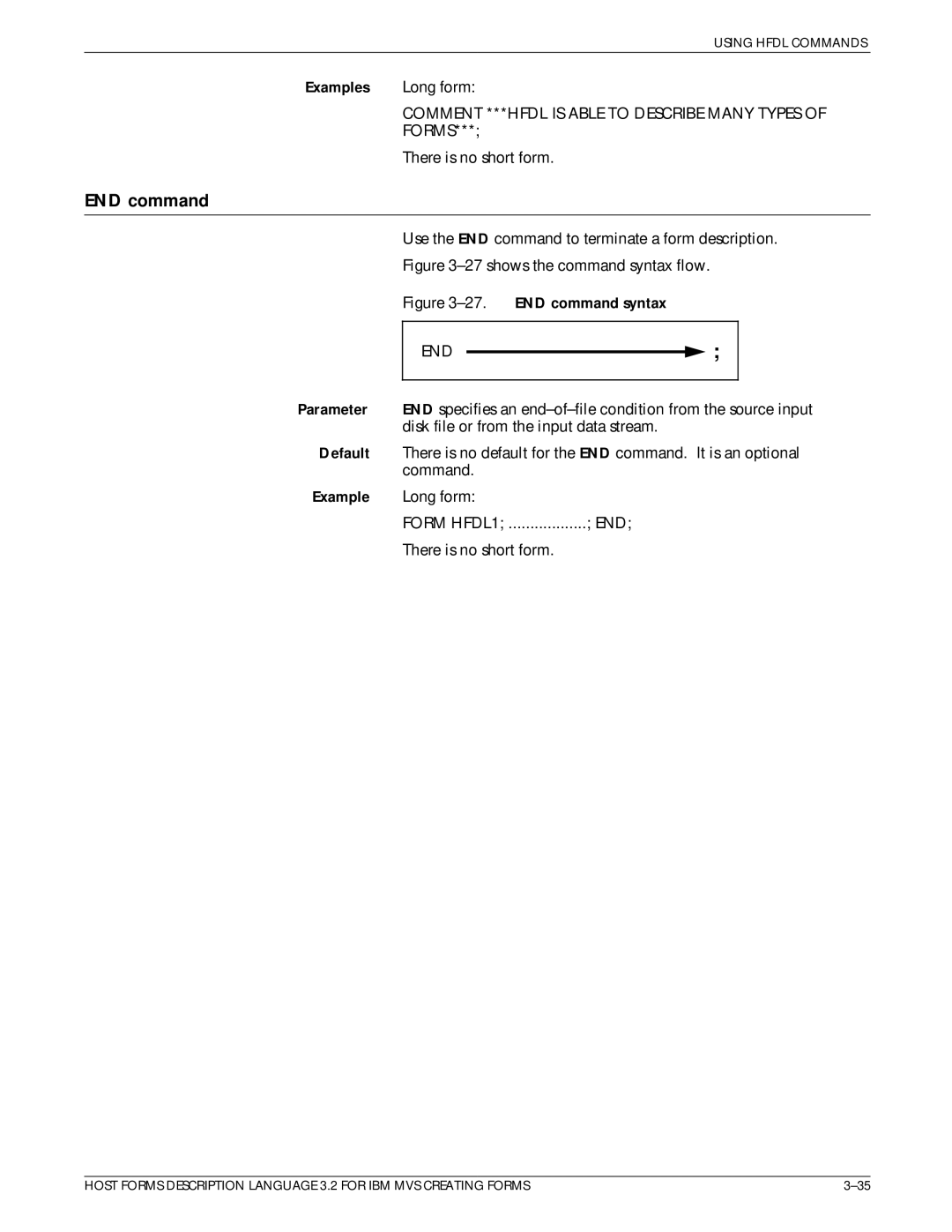 Xerox Printer manual Comment ***HFDL is Able to Describe Many Types Forms, END command syntax 