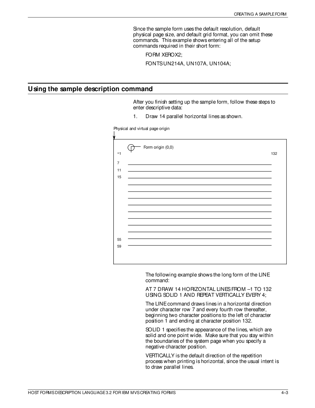 Xerox Printer manual Using the sample description command, Form XEROX2 