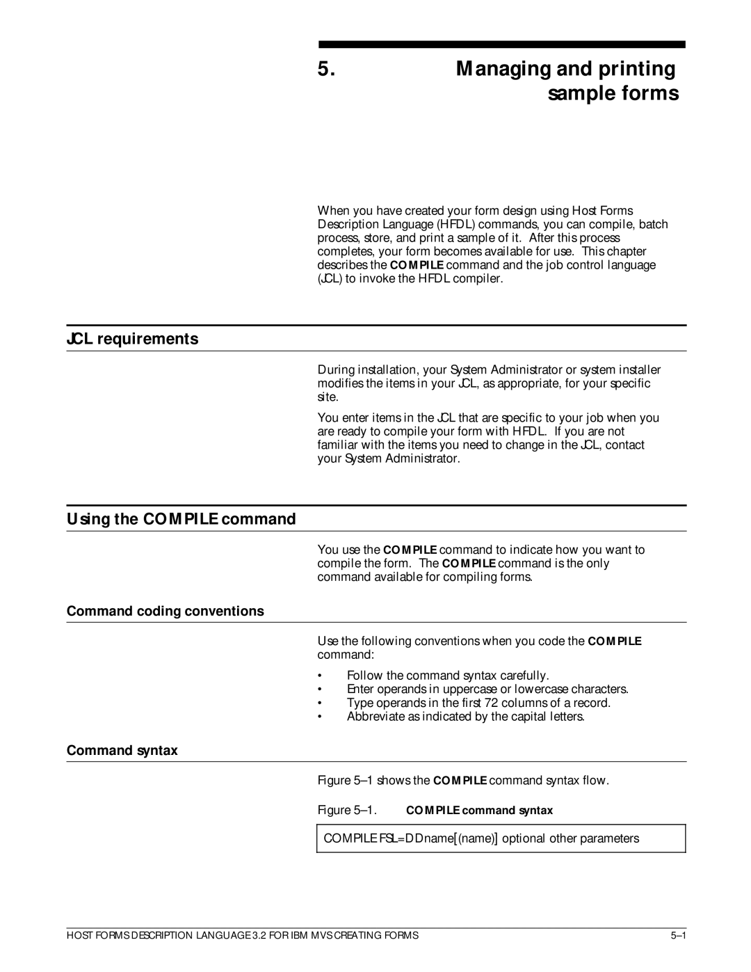 Xerox Printer Managing and printing sample forms, JCL requirements, Using the Compile command, Command coding conventions 