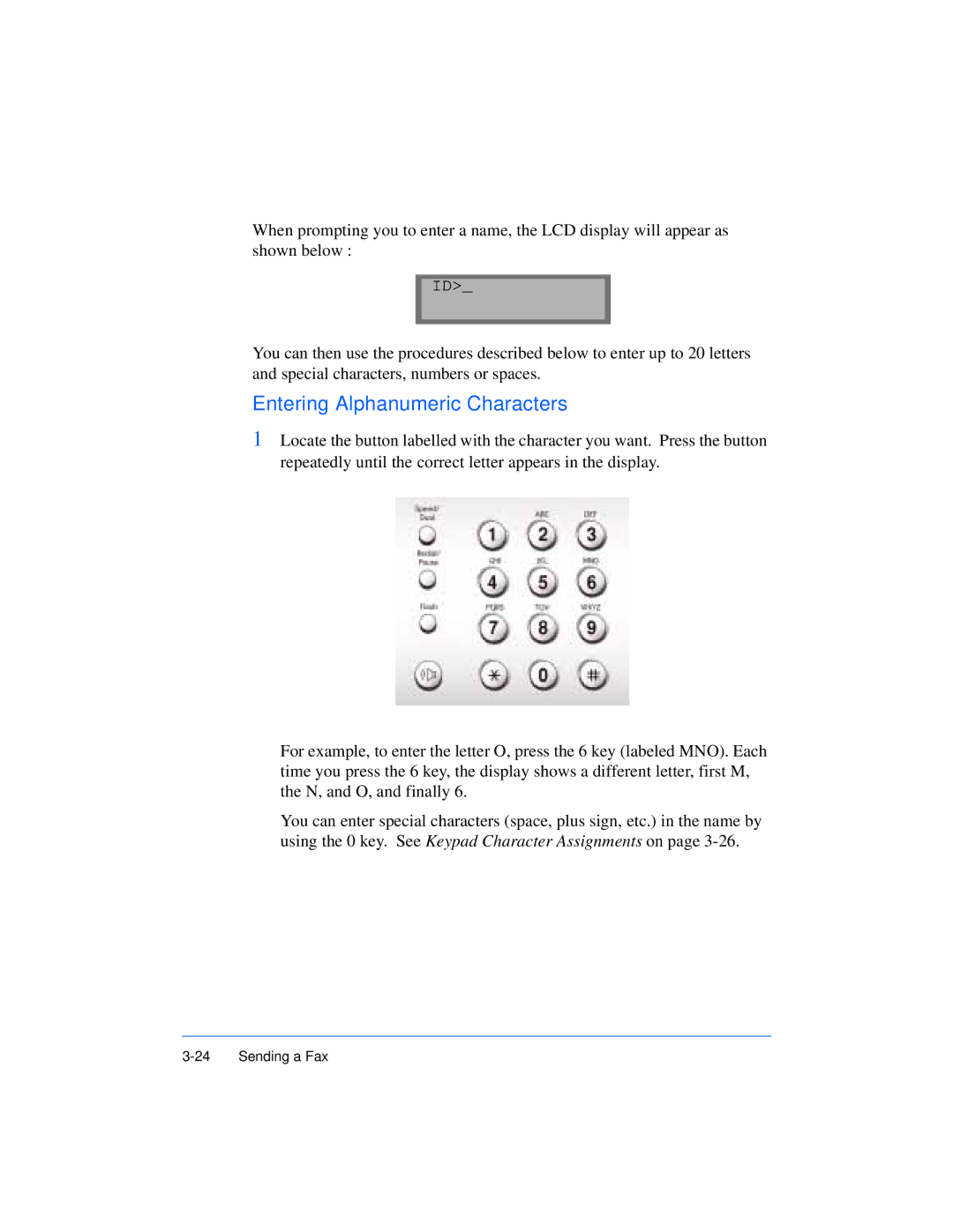 Xerox Pro 385 user manual Entering Alphanumeric Characters 