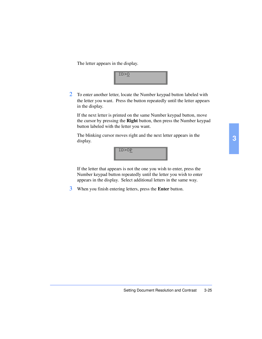 Xerox Pro 385 user manual Letter appears in the display 