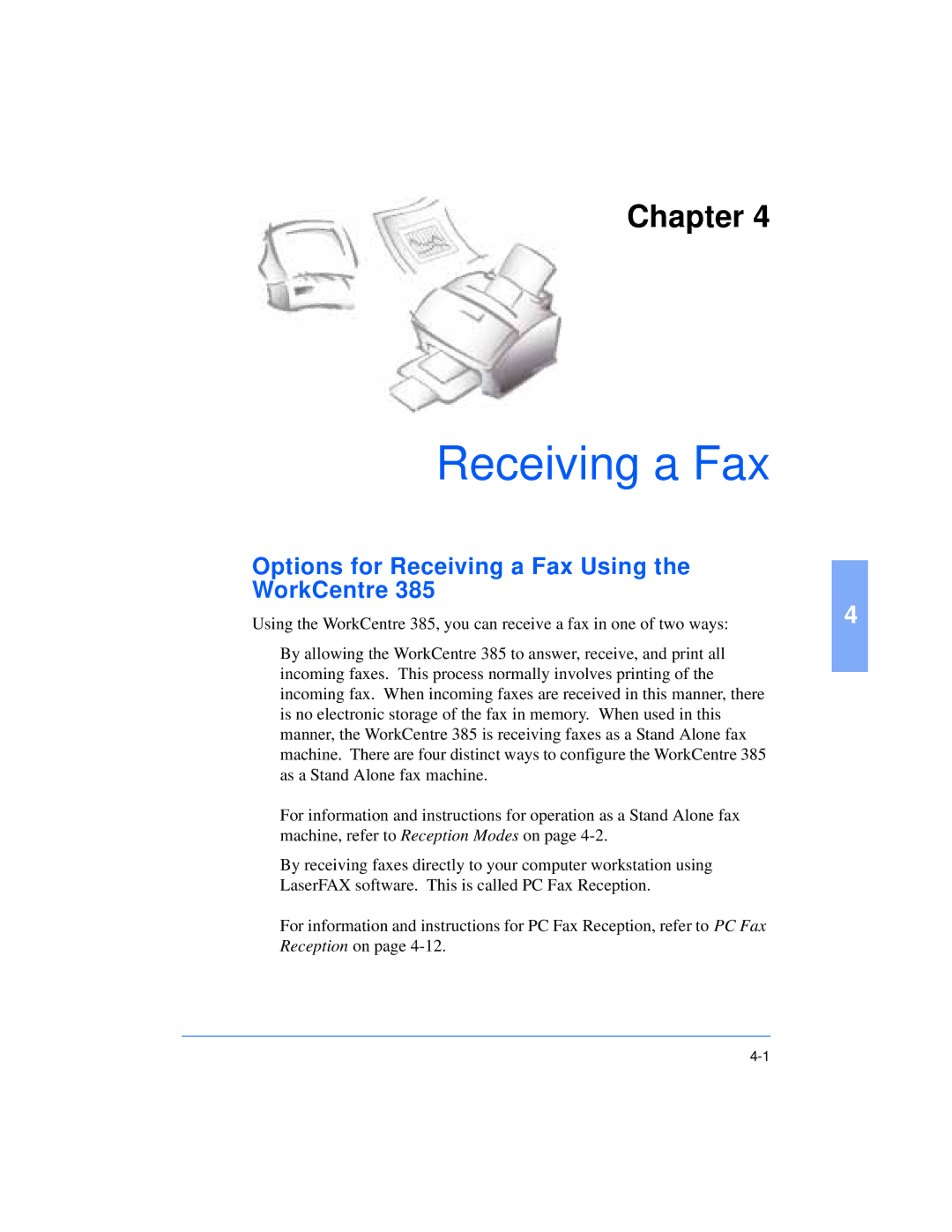 Xerox Pro 385 user manual Options for Receiving a Fax Using WorkCentre 