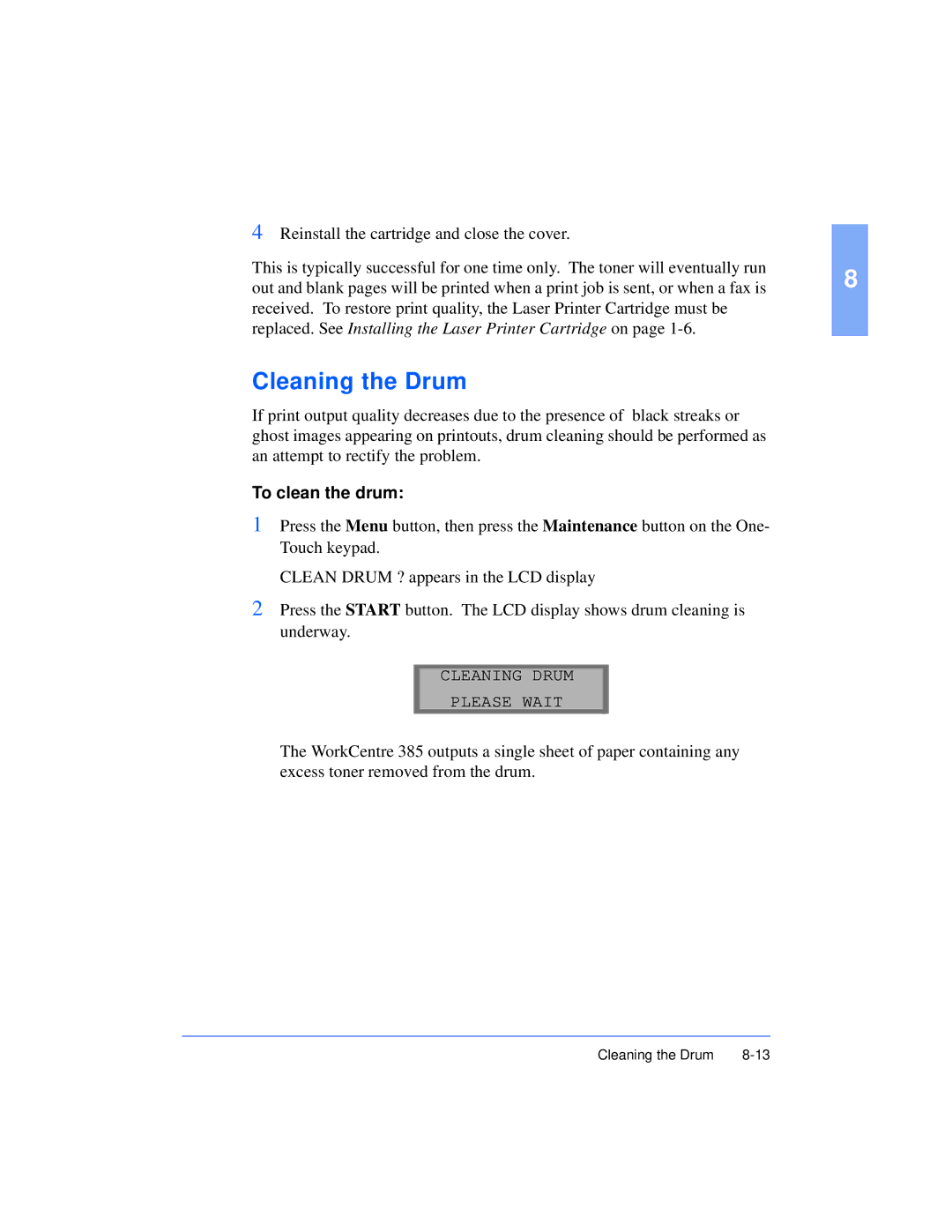 Xerox Pro 385 user manual Cleaning the Drum 