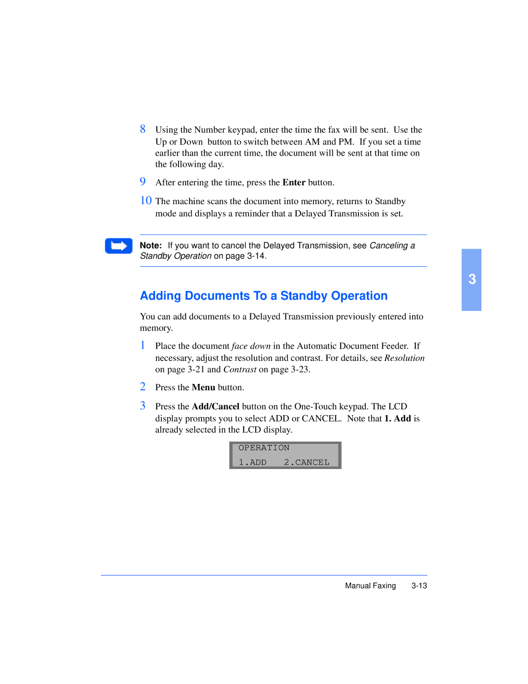 Xerox Pro 385 user manual Adding Documents To a Standby Operation 