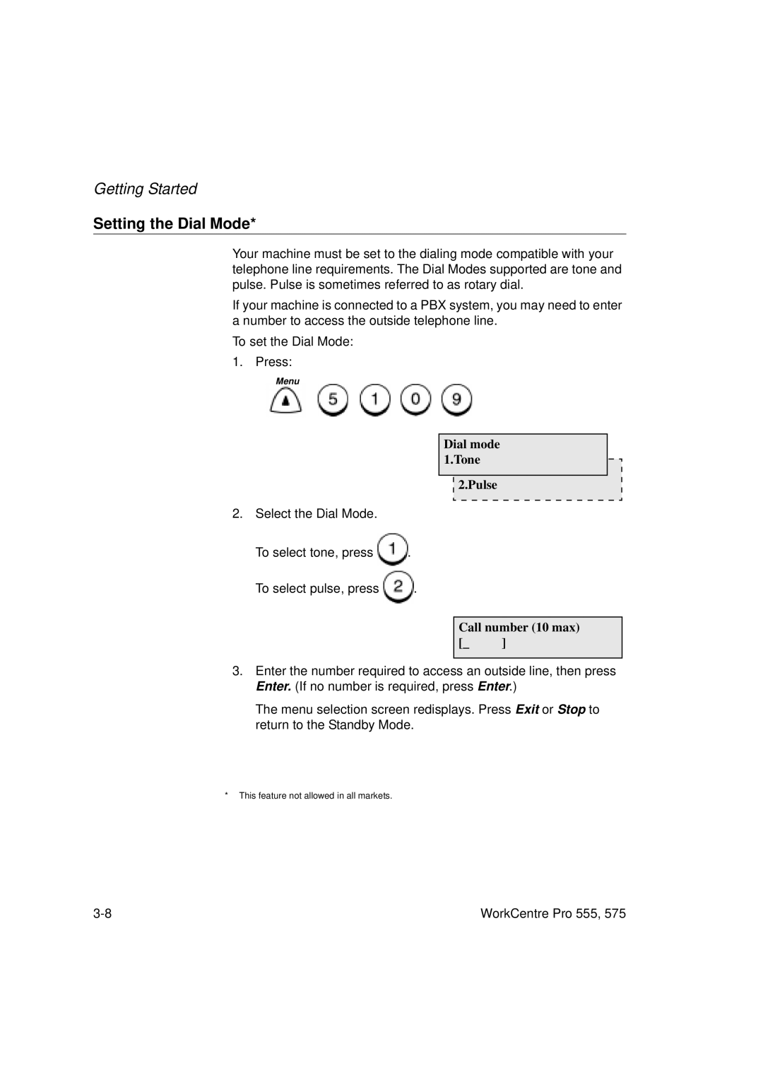 Xerox Pro 575, Pro 555 manual Setting the Dial Mode, Dial mode 1.Tone Pulse, Call number 10 max 