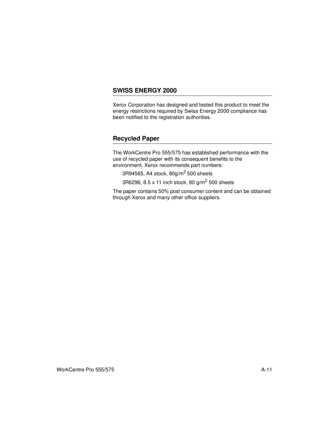 Xerox Pro 555, Pro 575 manual Swiss Energy, Recycled Paper 