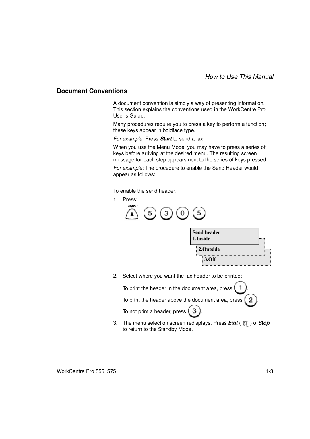 Xerox Pro 555, Pro 575 manual Document Conventions, Send header 1.Inside Outside Off 