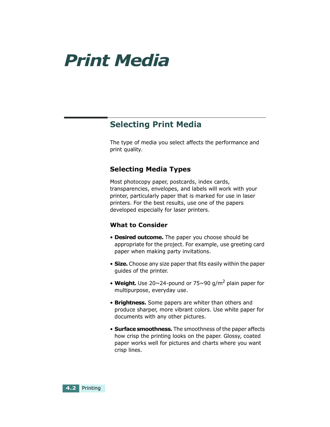 Xerox Pro 580 manual Selecting Print Media, Selecting Media Types, What to Consider 