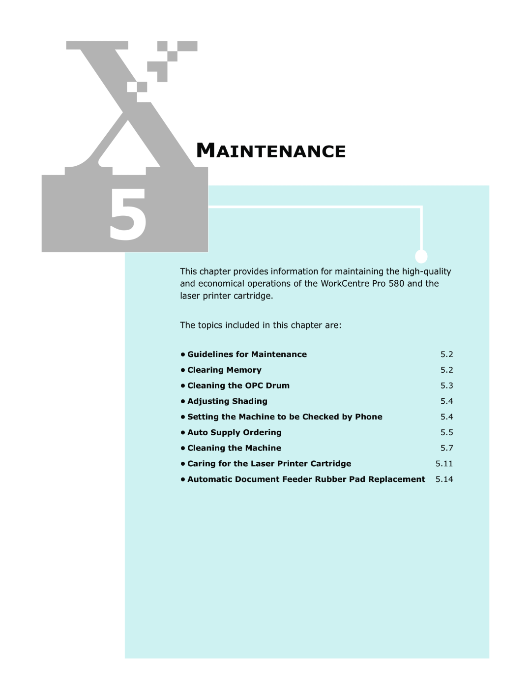Xerox Pro 580 manual Maintenance, The topics included in this chapter are 