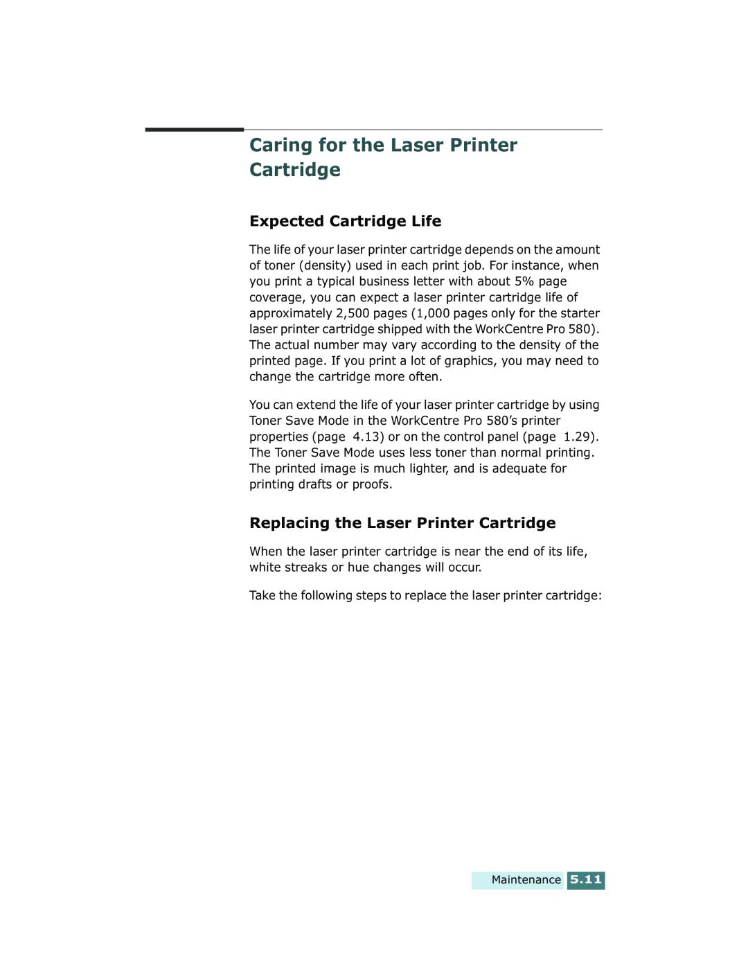 Xerox Pro 580 manual Caring for the Laser Printer Cartridge, Expected Cartridge Life, Replacing the Laser Printer Cartridge 