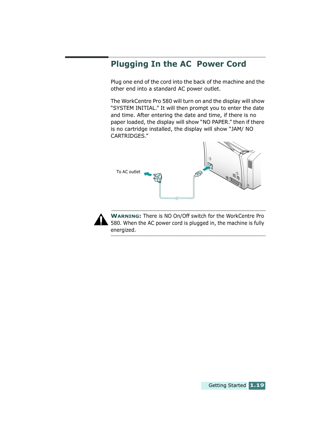Xerox Pro 580 manual Plugging In the AC Power Cord 