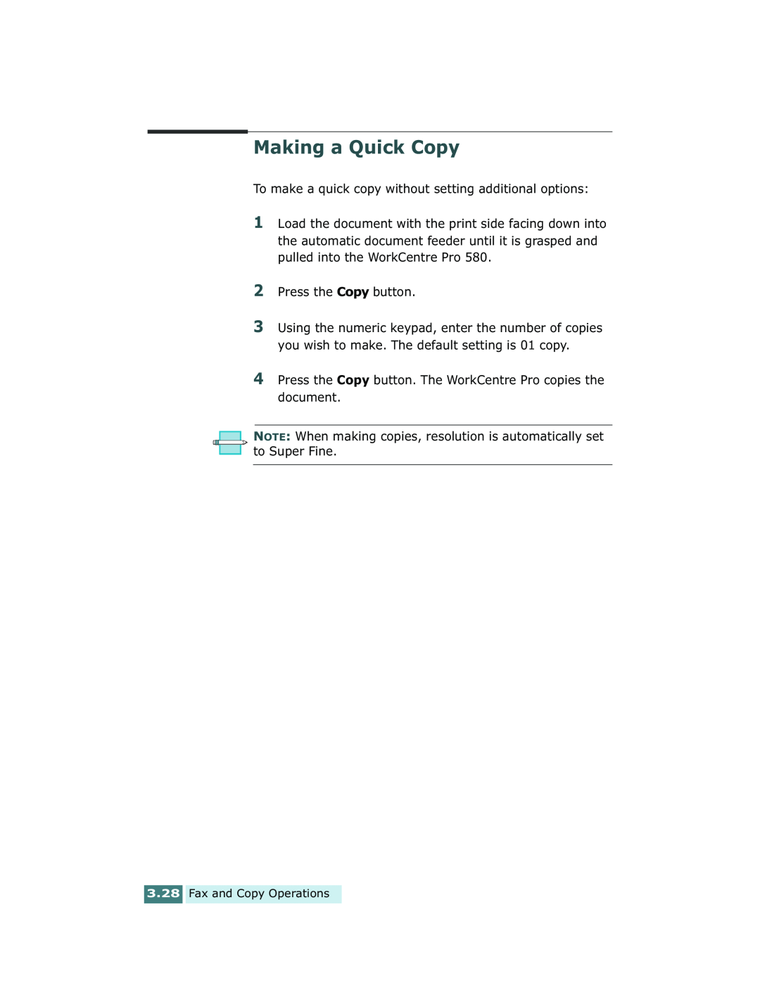 Xerox Pro 580 manual Making a Quick Copy 