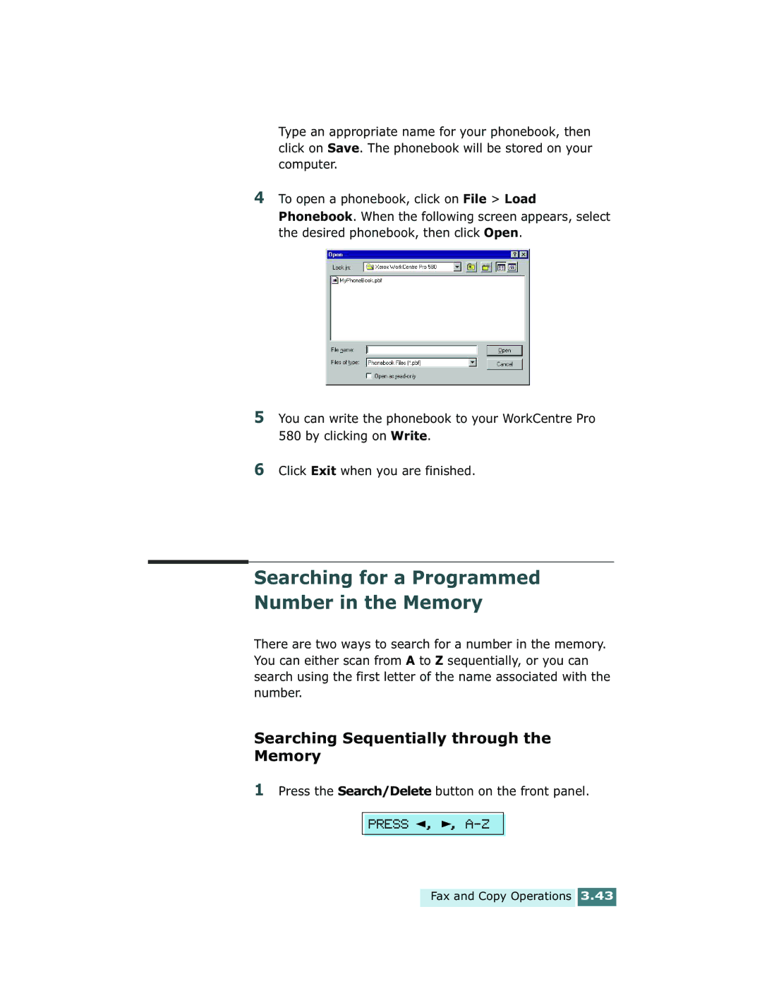 Xerox Pro 580 manual Searching Sequentially through the Memory, Press the Search/Delete button on the front panel 