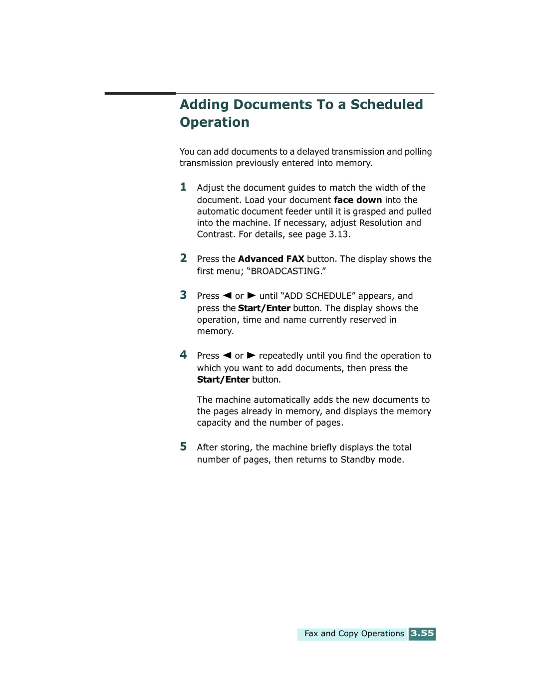 Xerox Pro 580 manual Adding Documents To a Scheduled Operation 