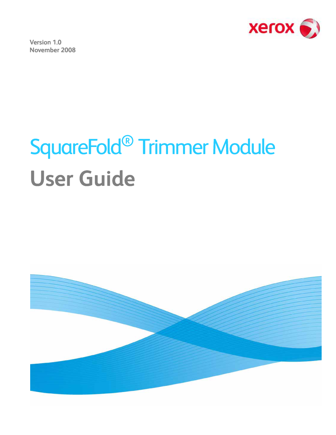Xerox manual SquareFold Trimmer Module, User Guide, Version November 