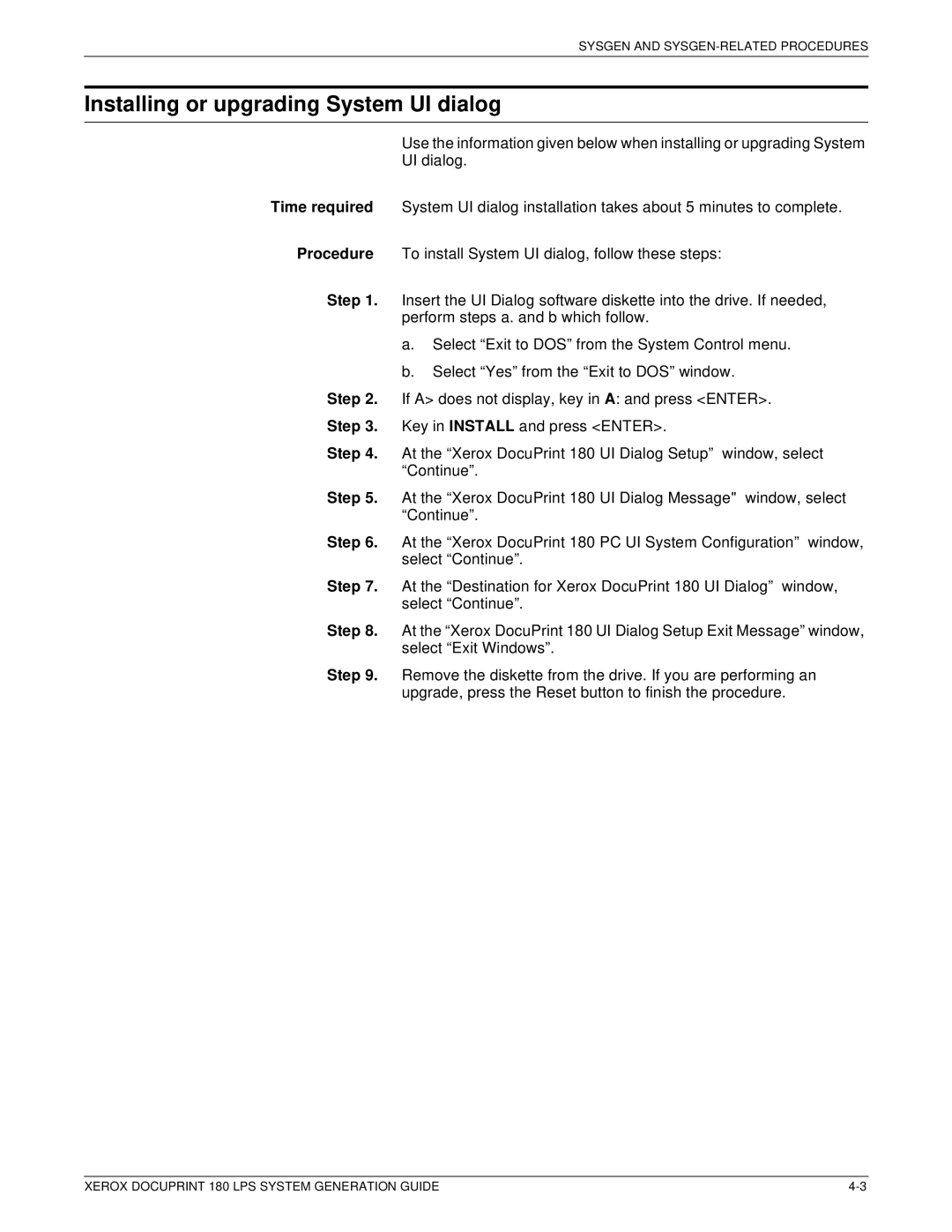 Xerox t 180 manual Installing or upgrading System UI dialog 